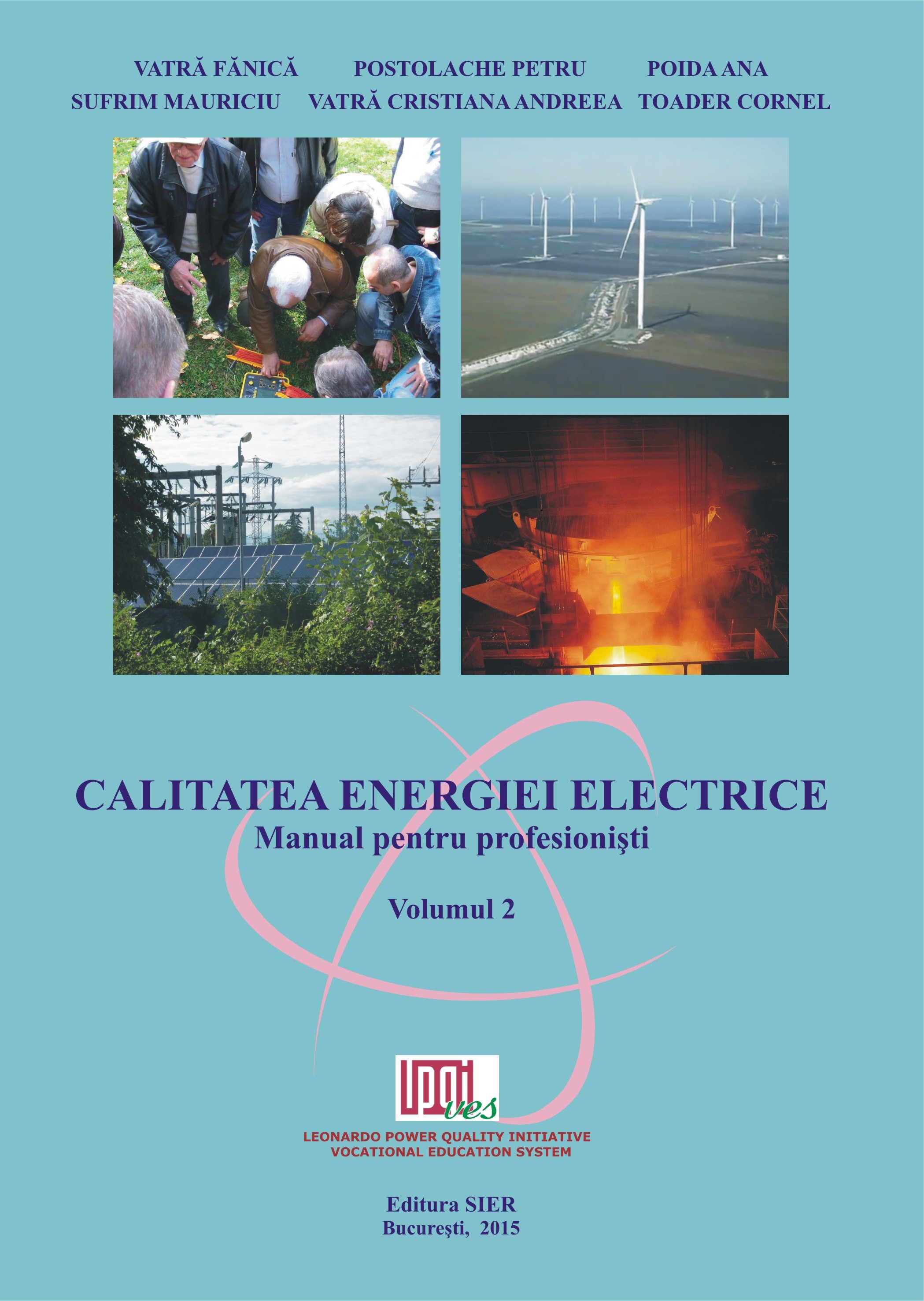 Cartea CALITATEA ENERGIEI ELECTRICE. Manual pentru profesionisti-Volumul 2